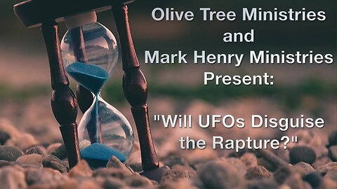 Will UFOs Be the Rapture Excuse?