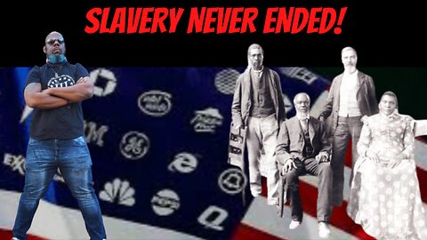 Wake UP! Slavery Never Ended