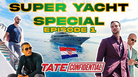 Super Yacht Special Ep 1 | Tate Confidential Ep 164