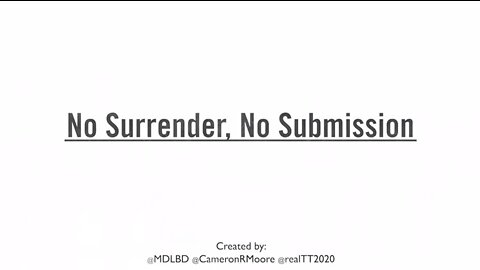 No Surrender, No Submission