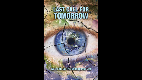 Last Call for Tomorrow - A Gary Null Production