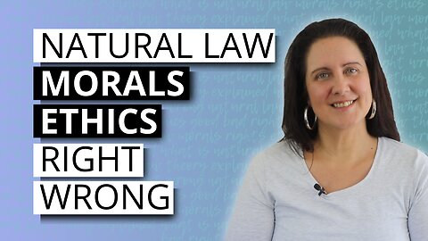 Natural Law Theory Explained | What Is Natural Law?