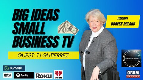 T.J. Gutierrez on Marketing - Big Ideas, Small Business TV with Doreen Milano