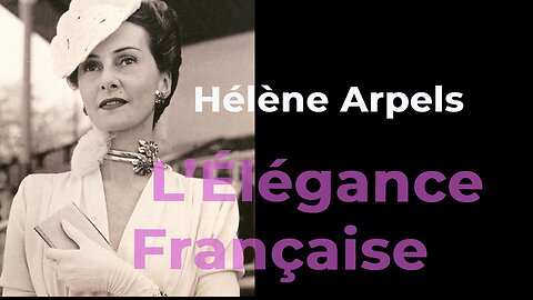 Hélène Arpels - L’Élégance Française