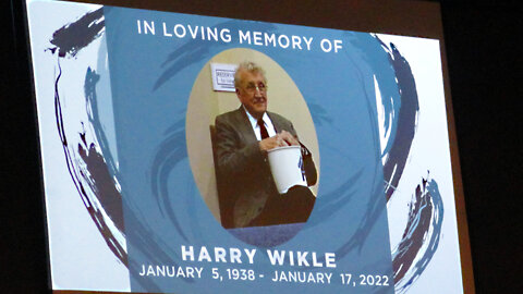 Harry Wikle - A Celebration of his Life January 1938 - January 2022