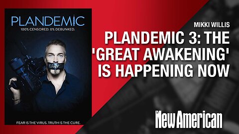 Plandemic 3: The 'Great Awakening' is Happening NOW