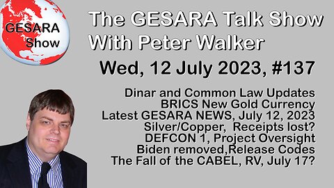 2023-07-12, GESARA Talk Show 137 - Wednesday