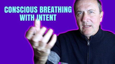 Conscious Breathing With Intent