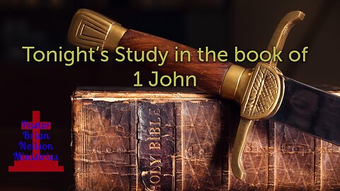 SNBS 1 John 1:1-10 07/09/2023