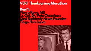 VSRF Thanksgiving Marathon- Reel 1: Pierre Kory, Pete Chambers & Tiago Henriques