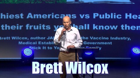 Brett Wilcox - Healthiest Americans vs. "Public Health," at the Your Health Freedom Symposium 2021