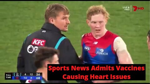 Australian News: "Vaccine Causing Heart Issues In World Sports Right Now"