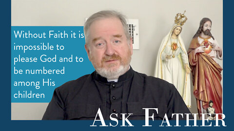 Does Invincible Ignorance Save Catholics? | Ask Father with Fr. Paul McDonald