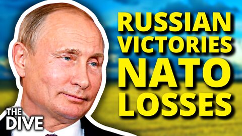 MAJOR RUSSIAN VICTORIES, UKRAINE & NATO LOSSES