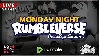 LIVE Replay: Goodbye Rumbleverse Season 1 - Exclusively on Rumble!