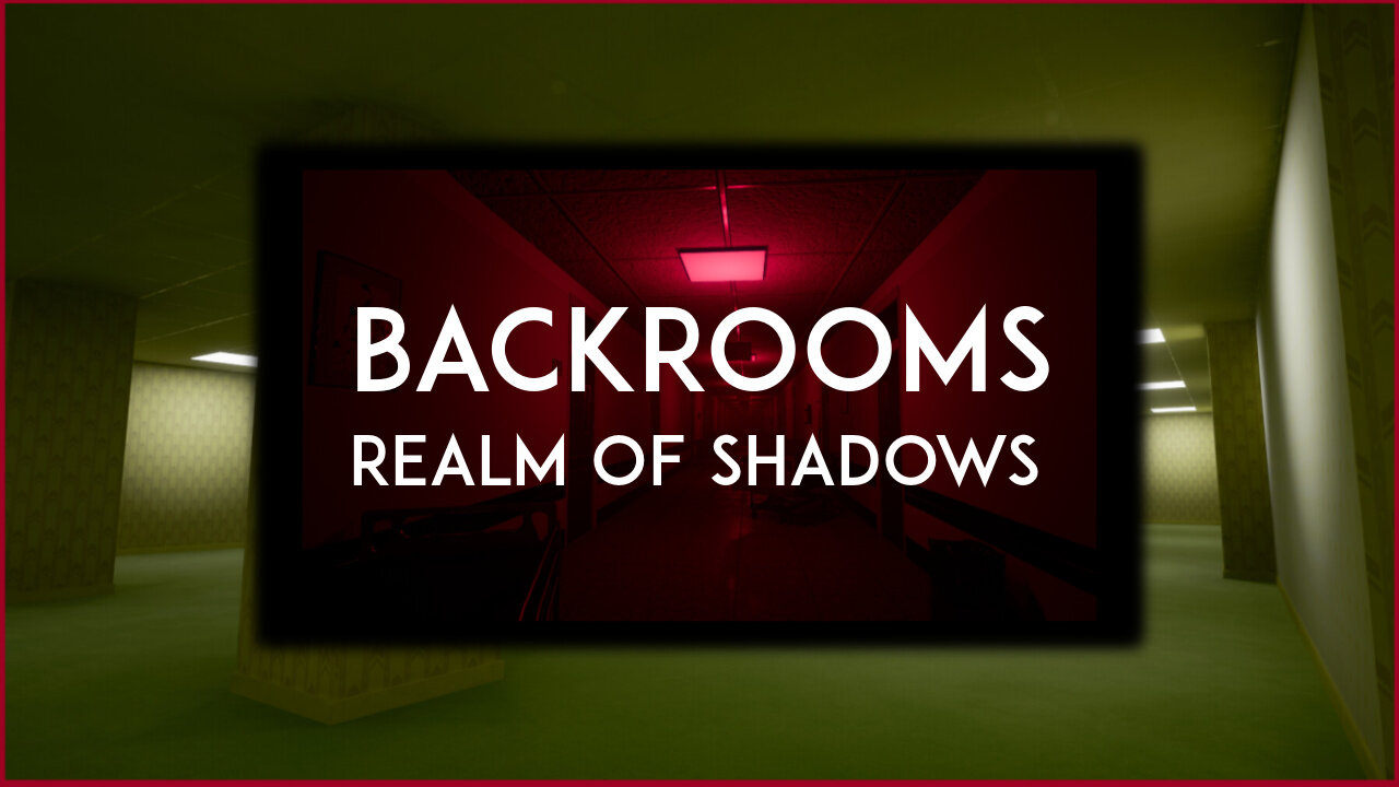 THE BACKROOMS - Realm of Demonetized YT