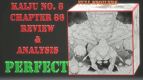 Kaiju No. 8 Chapter 86 Full Spoilers Review & Analysis – No Twist, No Turns, Just Raw Shonen Manga
