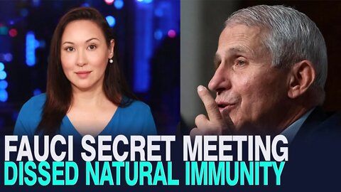 SECRET Fauci Meeting VOTED Against Recognizing Natural Immunity