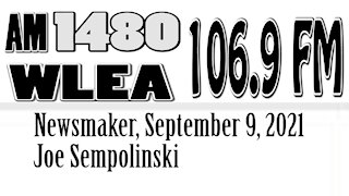 Wlea Newsmaker, September 9, 2021, Joe Sempolinski