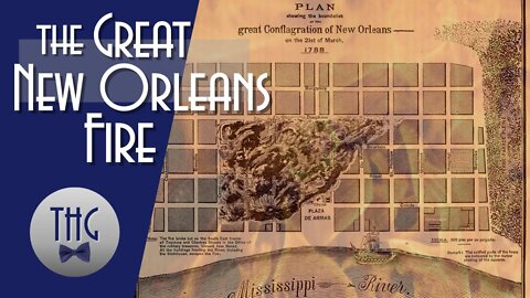 The 1788 Great Fire of New Orleans