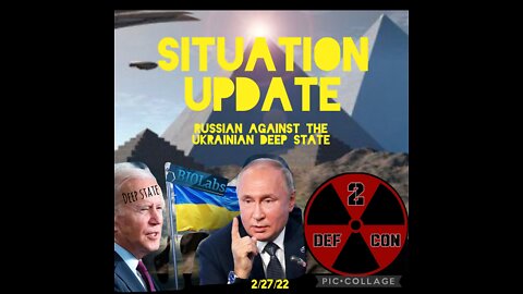 SITUATION UPDATE 2/27/22