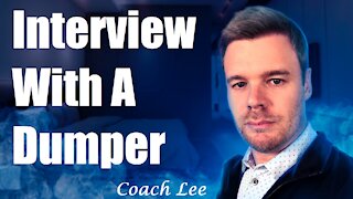 Interview With A Dumper