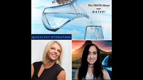 EP. 57 - The Truth About our WATER! Full of Poison! Meet Amanda Bobbett with Healthy Hydration!