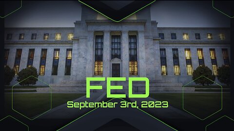 FED - September 3rd, 2023