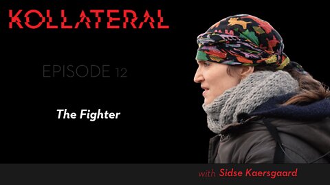 KOLLATERAL #12 - THE FIGHTER