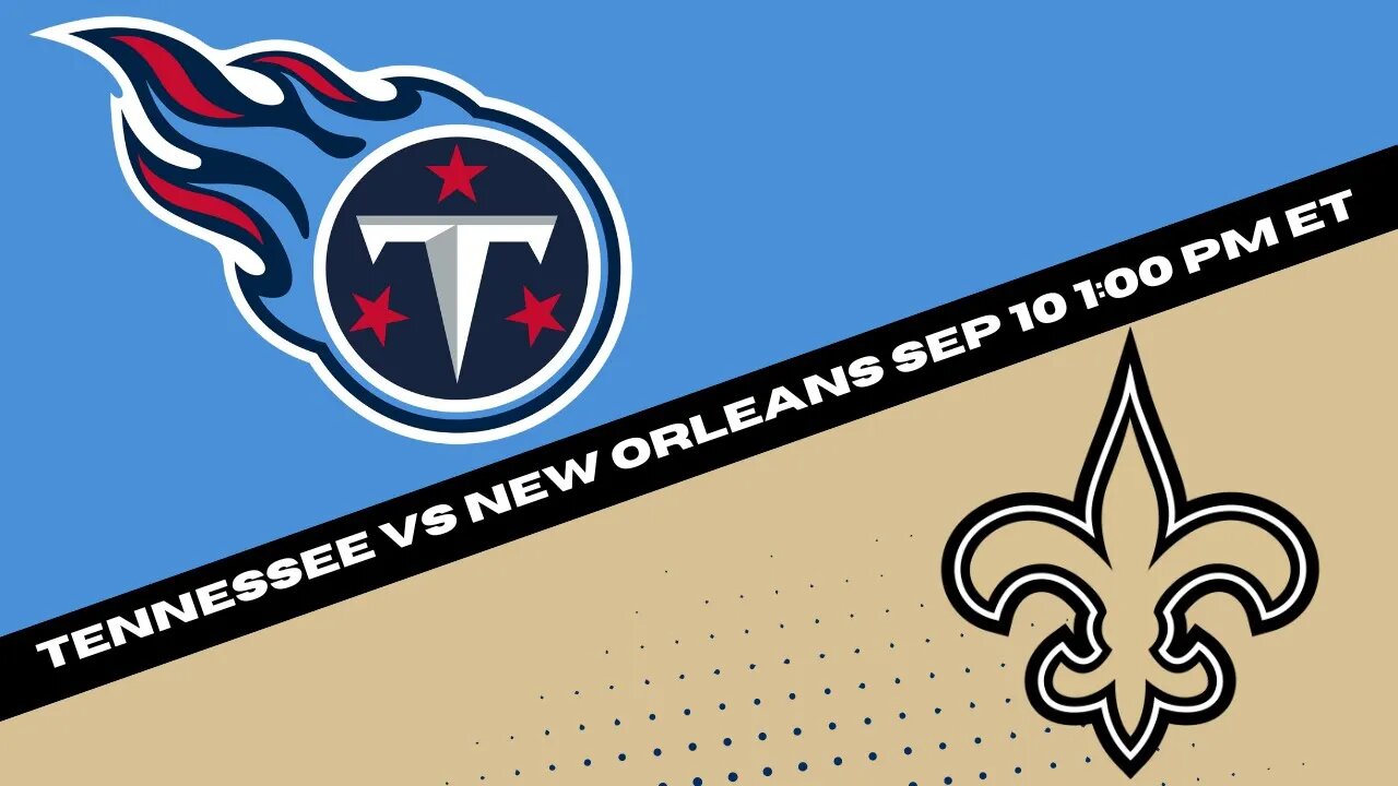 Tennessee Titans vs New Orleans Saints NFL Picks, Predictions, and