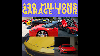 The 30 MILLIONS DOLLARS Garage Tour