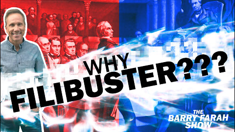 Why Filibuster???