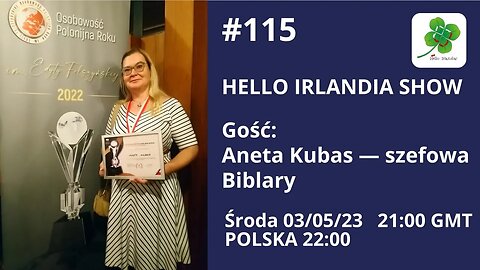 🎙 Hello Irlandia Show # 115 z Anetą Kubas — szefową Biblary Polish Community Centre & Library☘️