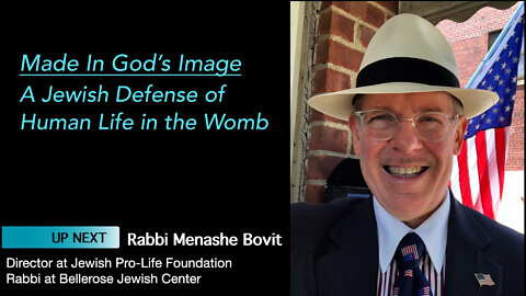 Rabbi Menashe Bovit Speaks in Made In God's Image - A Jewish Defense of Human Life in the Womb