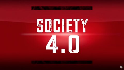 Society 4.0 trailer