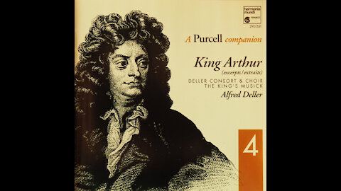 Henry Purcell- King Arthur (excerpts) Purcell Companion, Volume 4