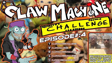 Claw Machine Challenge Ep#4 Featuring the B.O.D Toys for Suckas - Chris Lil'd Daniels & Nick Maietta
