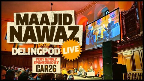 The Delingpod Live: An Evening with James Delingpole & Maajid Nawaz | Sponsored by CAR26