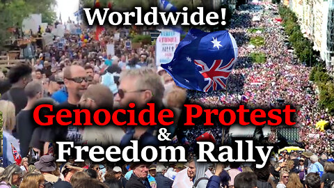 Worldwide ANTI GENOCIDE Protest & FREEDOM Rally. No To Extermination! Anti-WEF! Anti-NWO! Pro-Human!