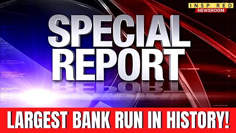 Financial Collapse Likely After Largest Bank Run In History!