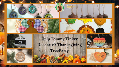 Tommy Tinker | Help Tommy Tinker Decorate a Thanksgiving Tree
