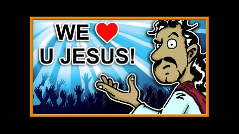 We Love Jesus?