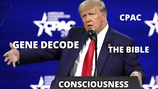 Trump's CPAC Speech, Consciousness & The Bible (Gene Decode)