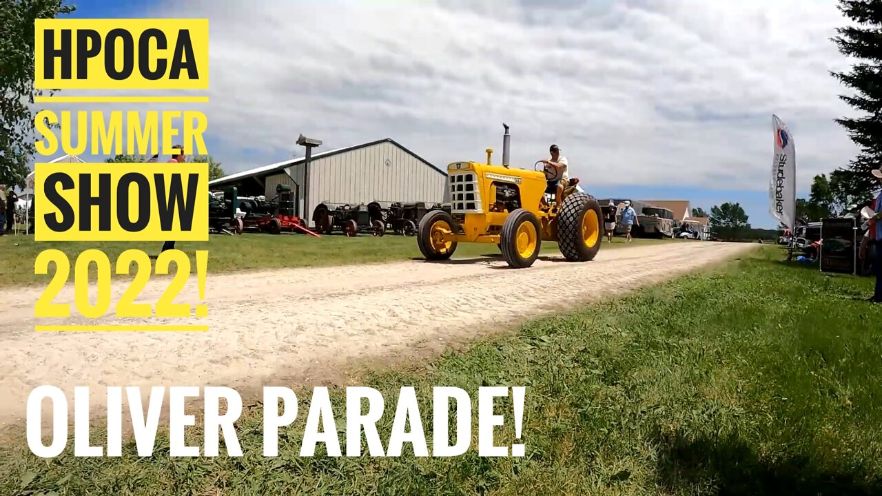 HPOCA National Summer Show 2022 Oliver Tractor Parade Check Out The
