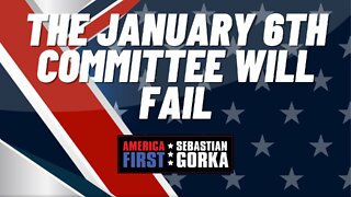 The January 6th Committee will fail. Breitbart's Matt Boyle with Sebastian Gorka on AMERICA First