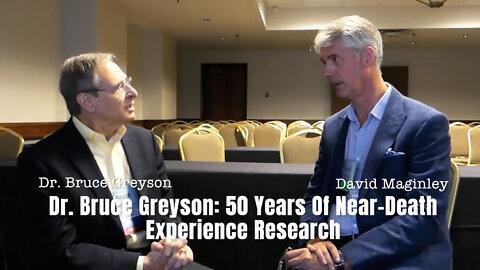 Dr. Bruce Greyson: 50 Years Of Near-Death Experience Research