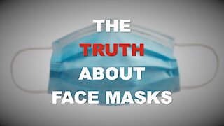 The Truth about Face Masks