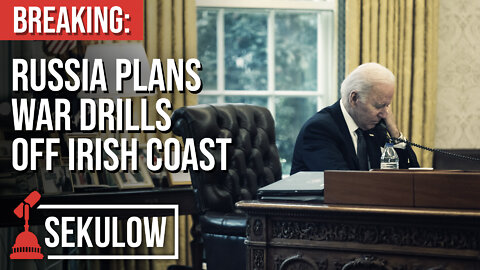 BREAKING: Russia Plans War Drills off Irish Coast