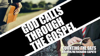 GOD Calls Through the Gospel