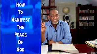 How To Manifest The Peace of God